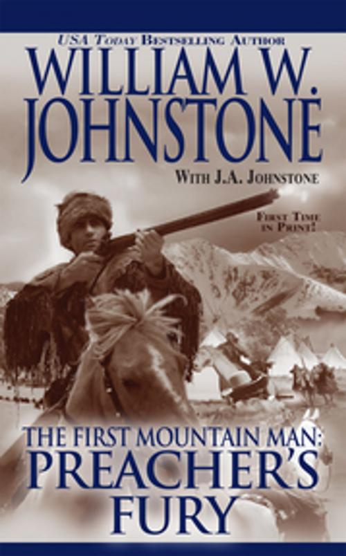 Cover of the book Preacher's Fury by William W. Johnstone, J.A. Johnstone, Pinnacle Books