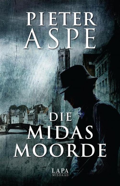 Cover of the book Die Midasmoorde by Pieter Aspe, LAPA Uitgewers