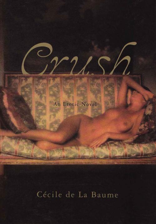 Cover of the book Crush by Cecile de la Baume, Grove Atlantic
