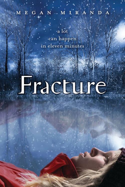 Cover of the book Fracture by Megan Miranda, Bloomsbury Publishing