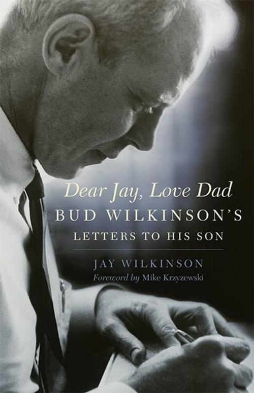 Cover of the book Dear Jay, Love Dad by Jay Wilkinson, University of Oklahoma Press