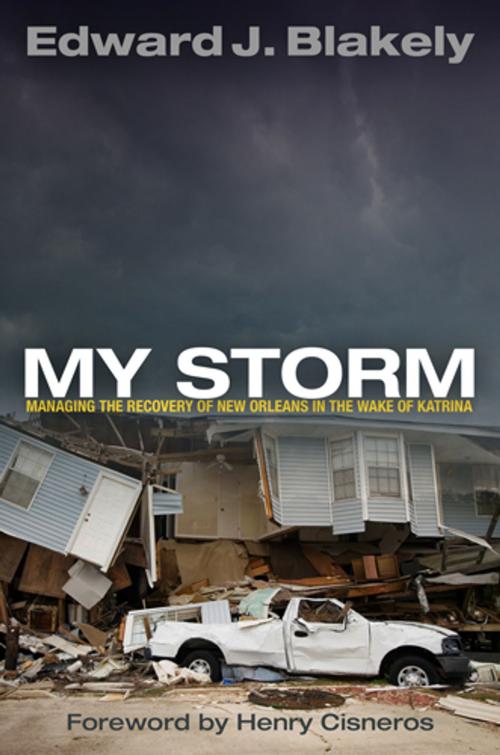 Cover of the book My Storm by Edward J. Blakely, University of Pennsylvania Press, Inc.
