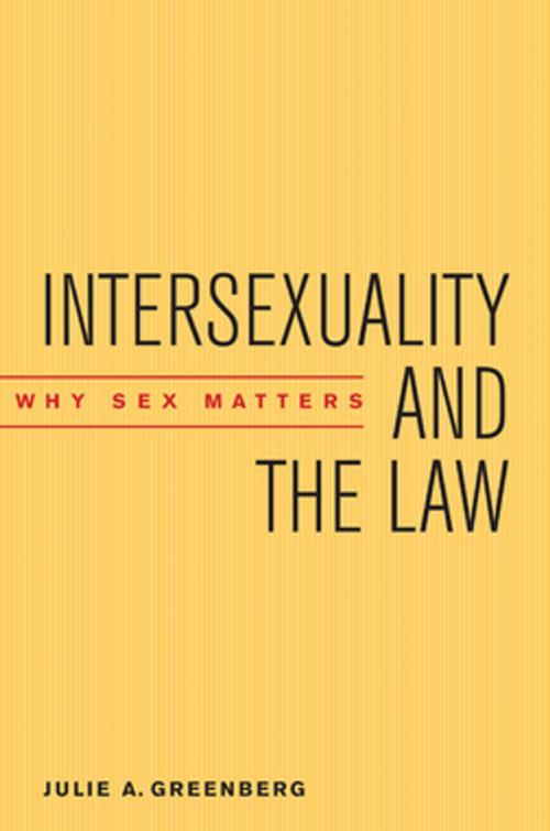 Cover of the book Intersexuality and the Law by Julie A. Greenberg, NYU Press