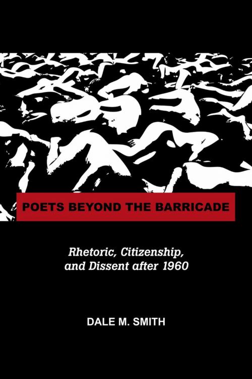Cover of the book Poets Beyond the Barricade by Dale M. Smith, University of Alabama Press