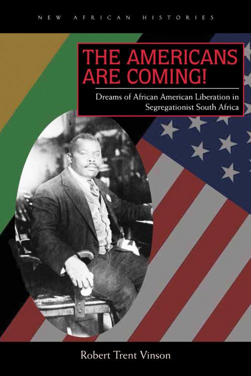 Cover of the book The Americans Are Coming! by Robert Trent Vinson, Ohio University Press