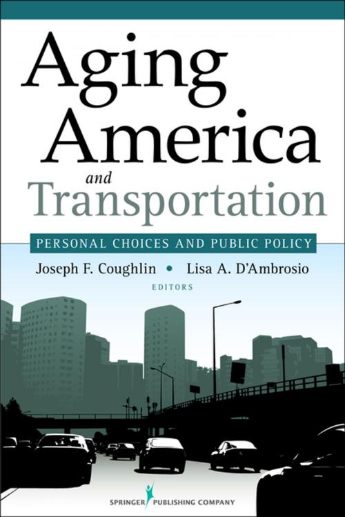 Cover of the book Aging America and Transportation by , Springer Publishing Company