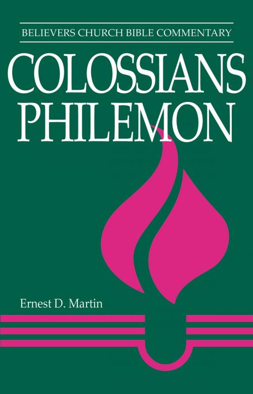 Cover of the book Colossians, Philemon by Ernest D Martin, MennoMedia