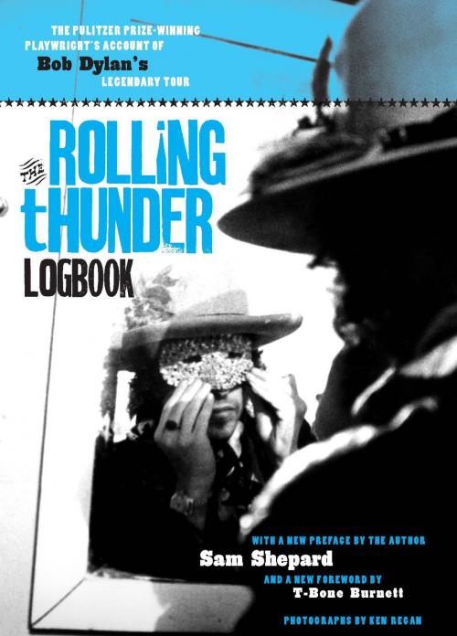 Cover of the book The Rolling Thunder Logbook by Sam Shepard, Music Sales Limited