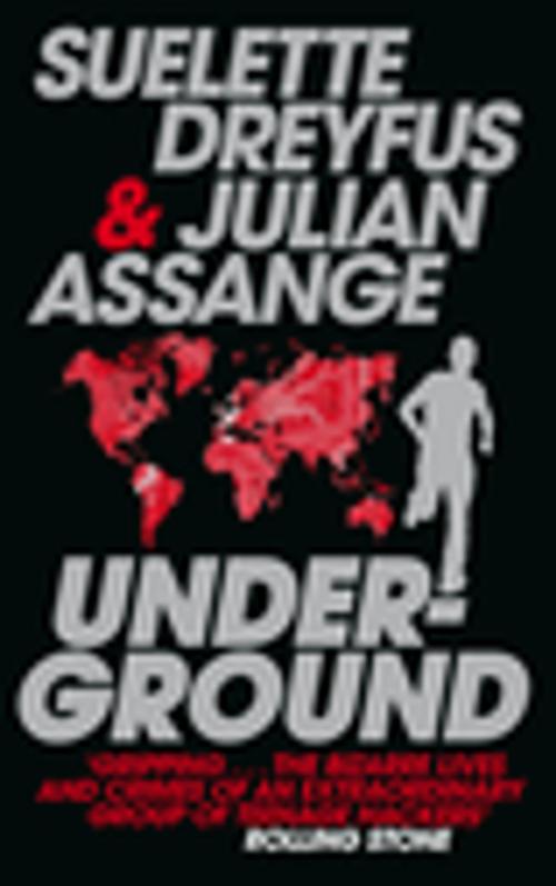 Cover of the book Underground by Suelette Dreyfus, Julian Assange, Canongate Books