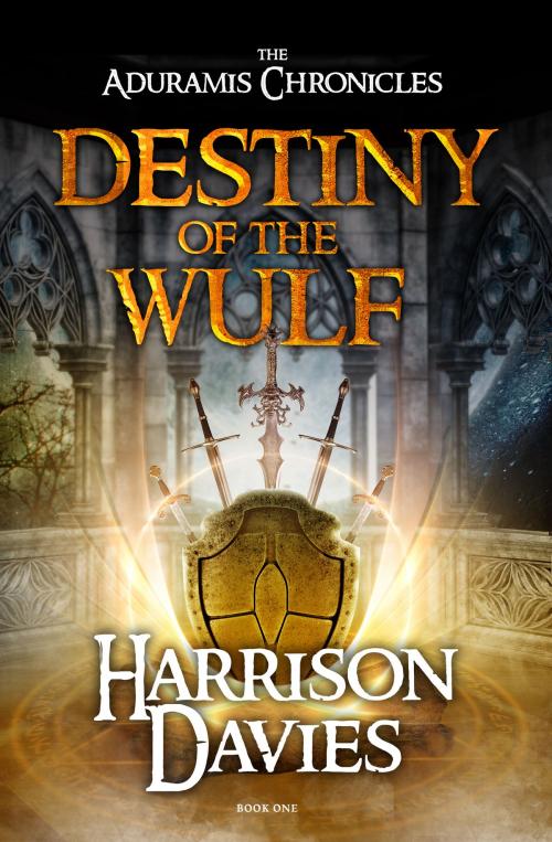 Cover of the book Destiny of The Wulf by Harrison Davies, Harrison Davies