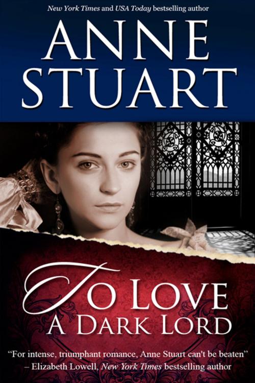 Cover of the book To Love A Dark Lord by Anne Stuart, Anne Stuart
