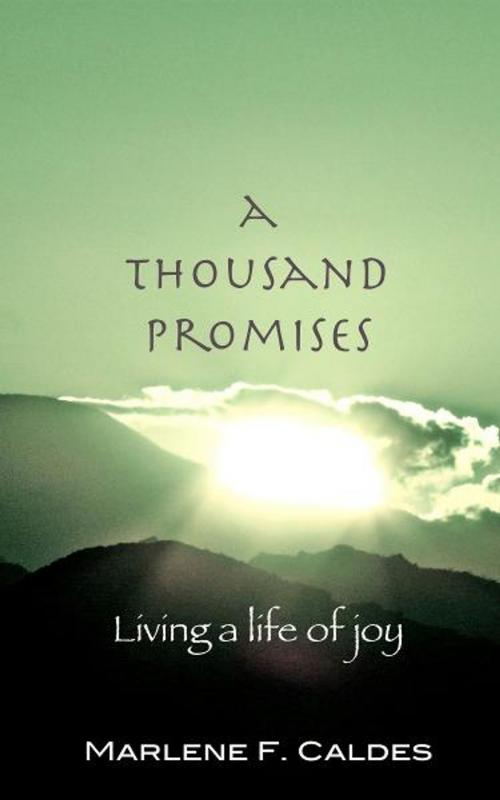Cover of the book A Thousand Promises by Marlene F. Caldes, InnerVoice Network