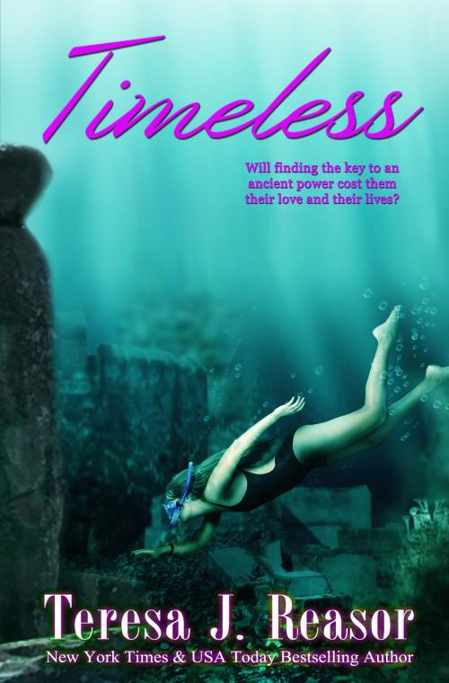Cover of the book Timeless by Teresa J. Reasor, Teresa J. Reasor
