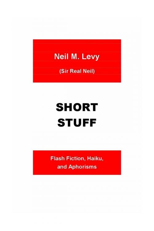 Cover of the book Short Stuff by Neil Levy, Neil Levy