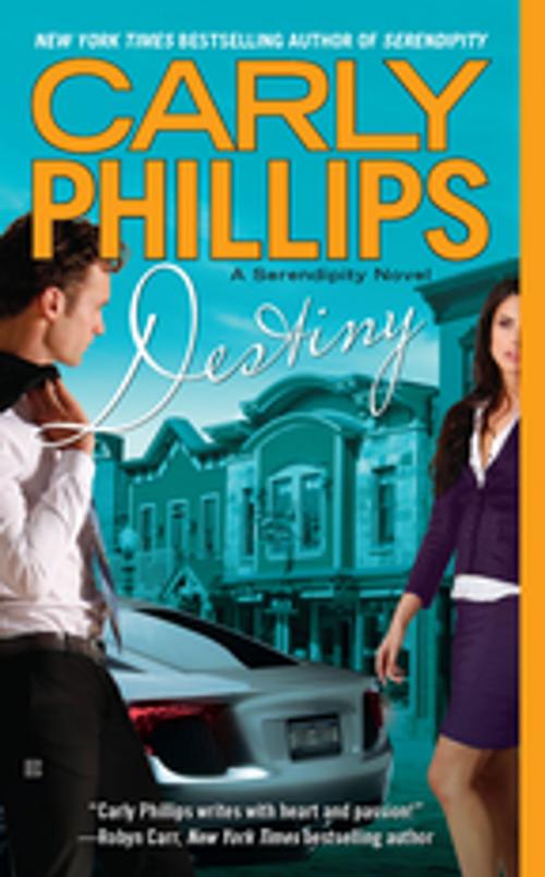 Cover of the book Destiny by Carly Phillips, Penguin Publishing Group