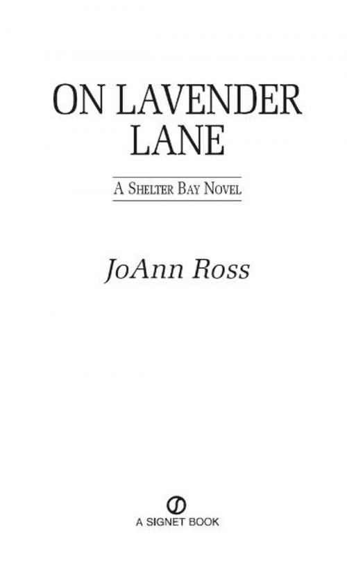 Cover of the book On Lavender Lane by JoAnn Ross, Penguin Publishing Group
