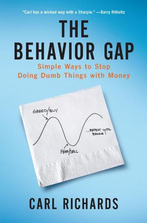 Cover of the book The Behavior Gap by Carl Richards, Penguin Publishing Group