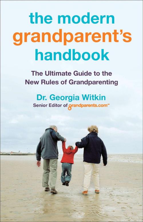 Cover of the book The Modern Grandparent's Handbook by Dr. Georgia Witkin, Penguin Publishing Group