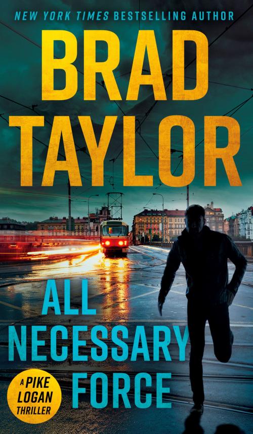 Cover of the book All Necessary Force by Brad Taylor, Penguin Publishing Group