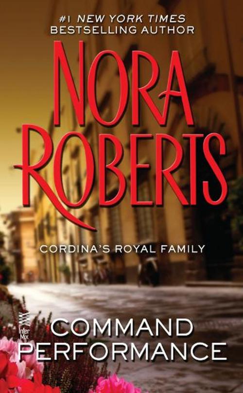 Cover of the book Command Performance by Nora Roberts, Penguin Publishing Group