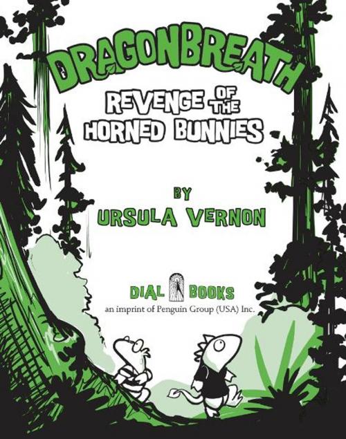 Cover of the book Dragonbreath #6 by Ursula Vernon, Penguin Young Readers Group