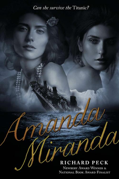 Cover of the book Amanda/Miranda by Richard Peck, Penguin Young Readers Group