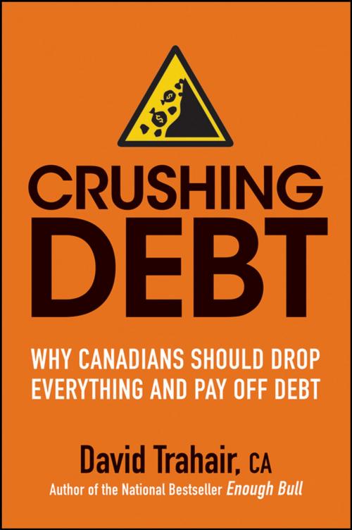 Cover of the book Crushing Debt by David Trahair, Wiley