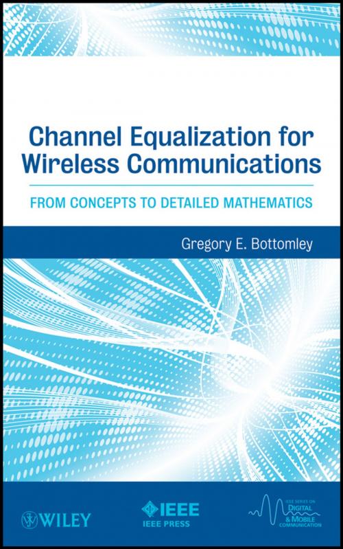 Cover of the book Channel Equalization for Wireless Communications by Gregory E. Bottomley, Wiley