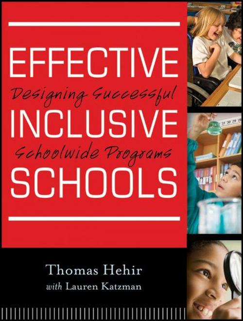 Cover of the book Effective Inclusive Schools by Thomas Hehir, Lauren I. Katzman, Wiley