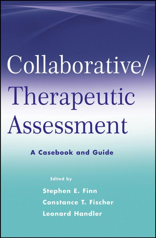 Cover of the book Collaborative / Therapeutic Assessment by Stephen E. Finn, Constance T. Fischer, Leonard Handler, Wiley