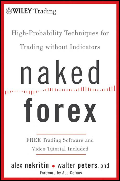 Cover of the book Naked Forex by Alex Nekritin, Walter Peters, Wiley