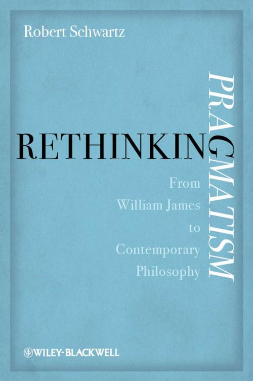Cover of the book Rethinking Pragmatism by Robert Schwartz, Wiley