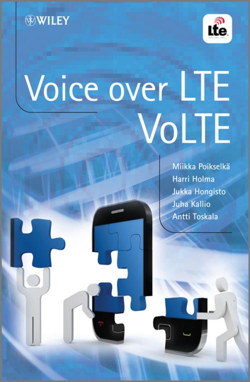 Cover of the book Voice over LTE by Harri Holma, Jukka Hongisto, Juha Kallio, Antti Toskala, Miikka Poikselkä, Wiley