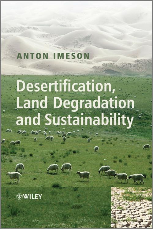 Cover of the book Desertification, Land Degradation and Sustainability by Anton Imeson, Wiley