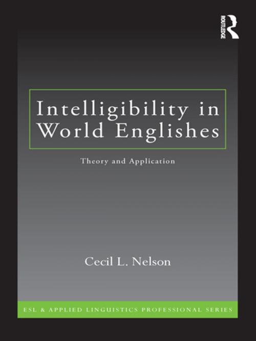 Cover of the book Intelligibility in World Englishes by Cecil L. Nelson, Taylor and Francis