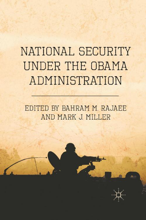 Cover of the book National Security under the Obama Administration by , Palgrave Macmillan US