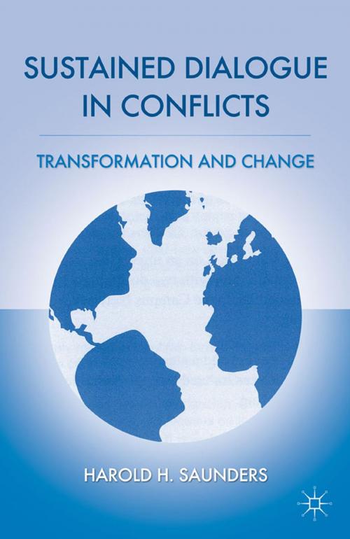 Cover of the book Sustained Dialogue in Conflicts by H. Saunders, Palgrave Macmillan US