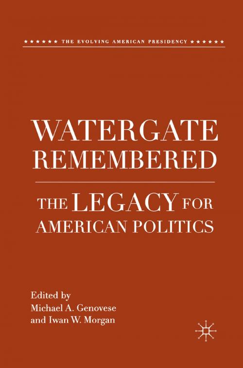 Cover of the book Watergate Remembered by , Palgrave Macmillan US