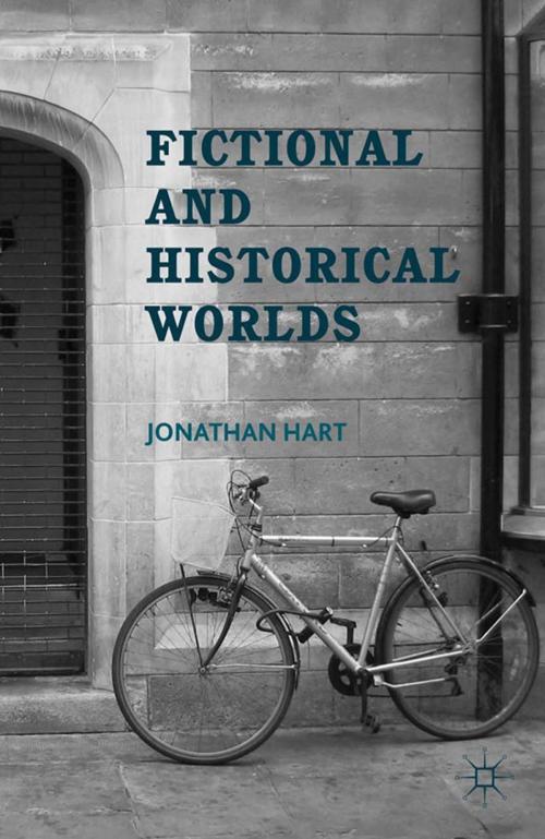 Cover of the book Fictional and Historical Worlds by J. Hart, Palgrave Macmillan US