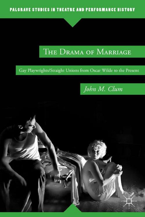 Cover of the book The Drama of Marriage by J. Clum, Palgrave Macmillan US