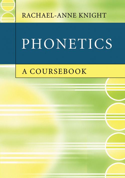 Cover of the book Phonetics by Rachael-Anne Knight, Cambridge University Press