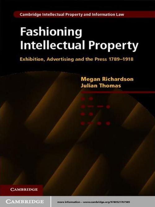 Cover of the book Fashioning Intellectual Property by Megan Richardson, Professor Julian Thomas, Cambridge University Press