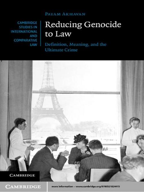 Cover of the book Reducing Genocide to Law by Payam Akhavan, Cambridge University Press