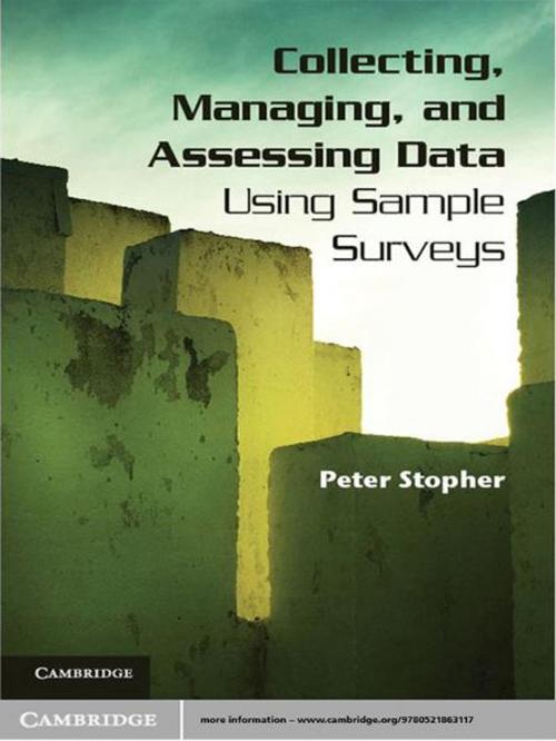 Cover of the book Collecting, Managing, and Assessing Data Using Sample Surveys by Peter Stopher, Cambridge University Press