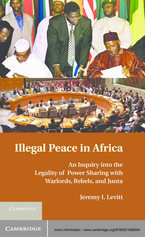 Cover of the book Illegal Peace in Africa by Jeremy I. Levitt, Cambridge University Press
