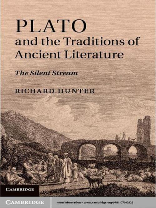 Cover of the book Plato and the Traditions of Ancient Literature by Richard Hunter, Cambridge University Press