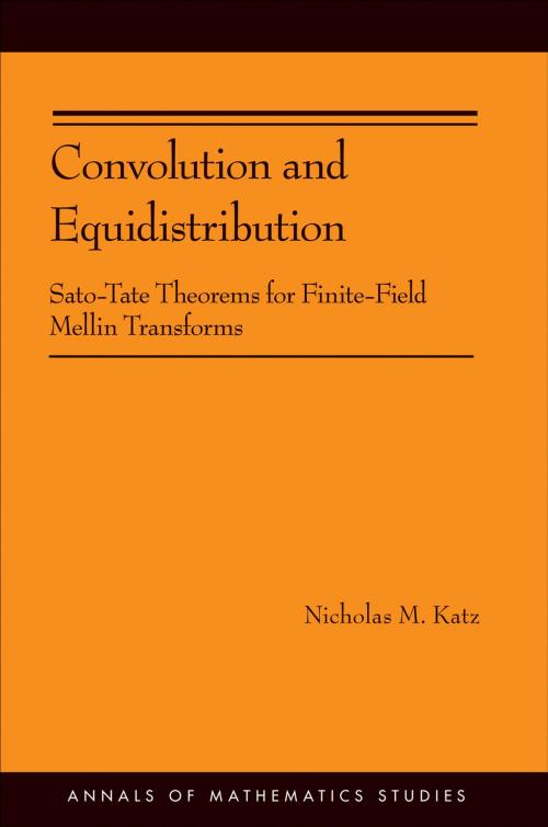 Cover of the book Convolution and Equidistribution by Nicholas M. Katz, Princeton University Press
