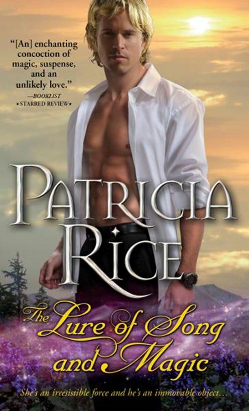 Cover of the book The Lure of Song and Magic by Patricia Rice, Sourcebooks