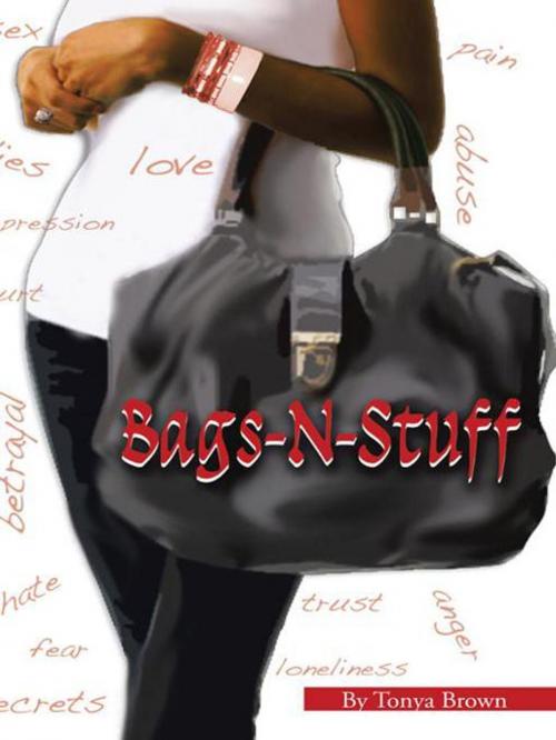 Cover of the book Bags-N-Stuff by Loyaltie, AuthorHouse