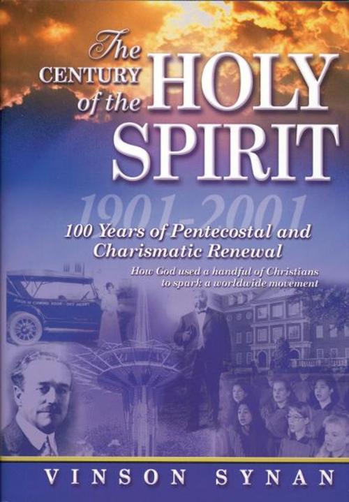 Cover of the book The Century of the Holy Spirit by Thomas Nelson, Thomas Nelson